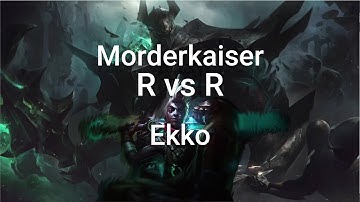 [REWORK] MORDERKAISER R vs EKKO R [PBE]