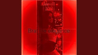 Download Lagu Brat Life Elgance (remastered) MP3