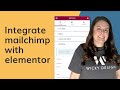 How to Integrate MailChimp with Elementor