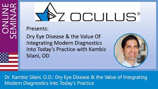 Dry Eye Disease & the Value of Integrating Modern Diagnostics Into Today’s Practice