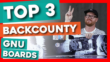 Top 3 Back Country GNU Snowboards of 2020