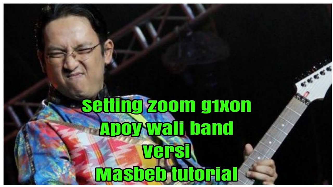 Setting zoom g1xon Apoy wali band  versi masbeb tutorial  cek sound habis video