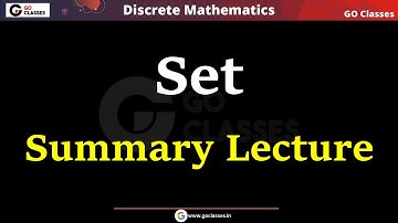 Set - Summary & Complete Revision | Set Theory | Discrete Mathematics | Deepak Poonia | with NOTES