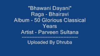 Bhawani Dayani - Parveen Sultana chords