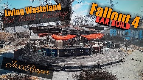 Fallout 4 - Bar Build - Living Wasteland Challenge