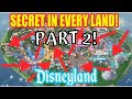THE BEST Secrets of EACH LAND At Disneyland PART TWO!!!!