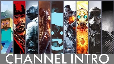 GAMER CHANNEL INTRO / More Of A Montage Than An Intro