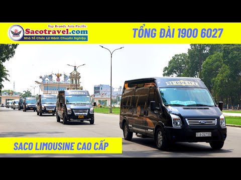 Limousine Sài Gòn Tây Ninh cùng Saco Travel | Đặt Vé Nhanh Chóng 1900 6027