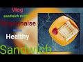 Veg healthy mayonnaise sandwich in street style  l trivedi ji ne banaya restaurant jaisha