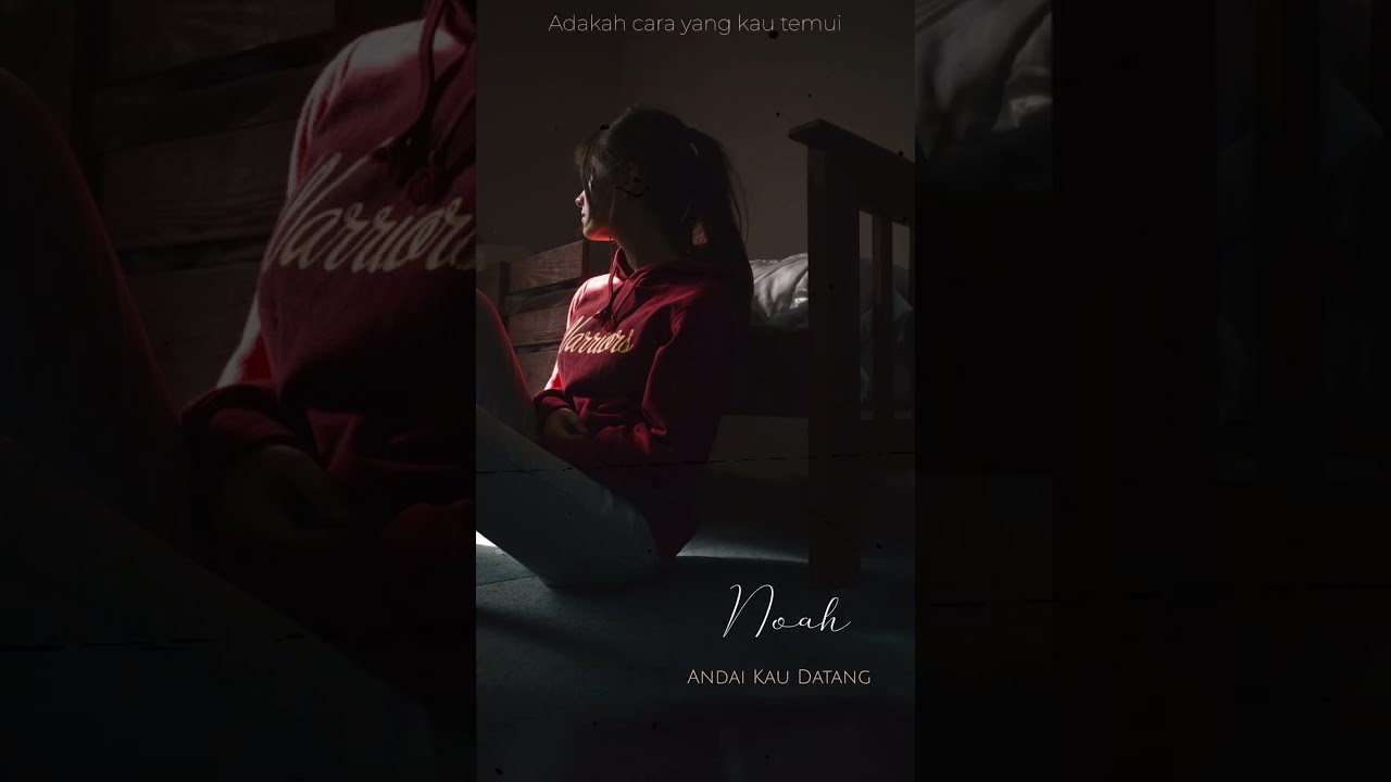 NOAH - ANDAI KAU DATANG (LIRIK) PART 2 - YouTube