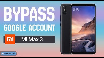 Remove Google Account FRP Xiaomi Mi MAX 3 (MIUI 11) NO PC