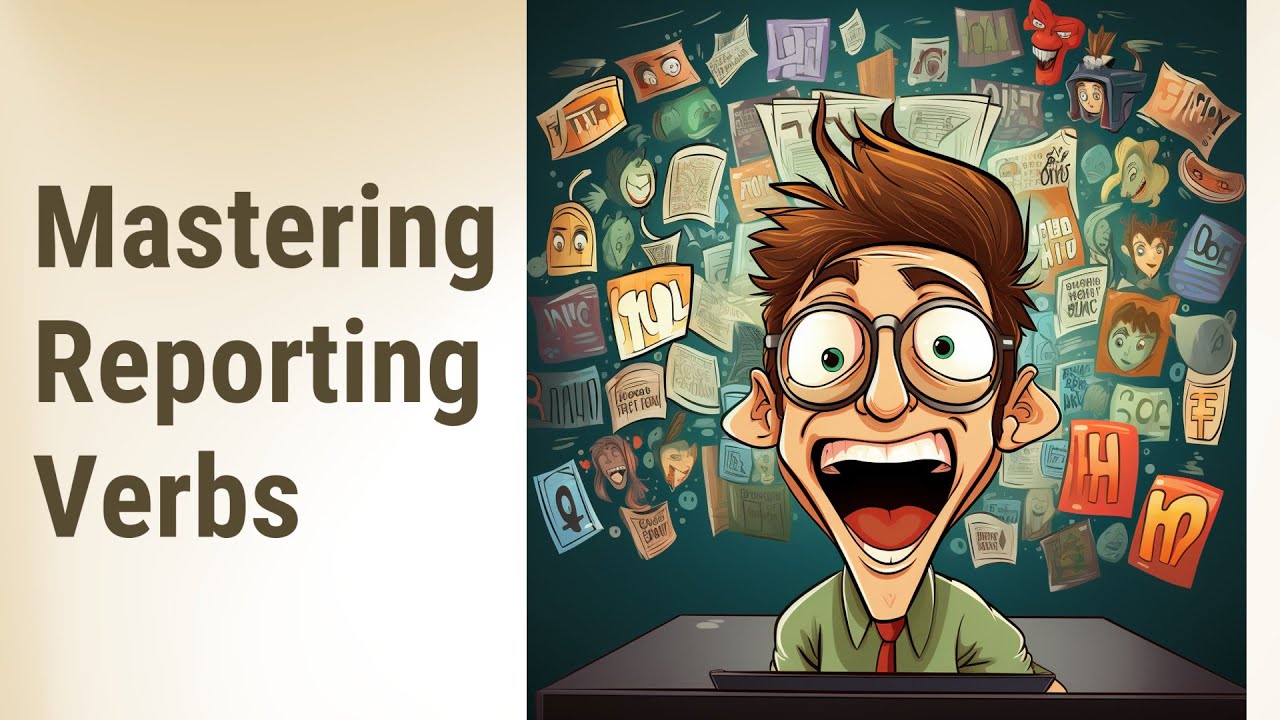 Let's Master Reporting Verbs with Gerunds! - YouTube