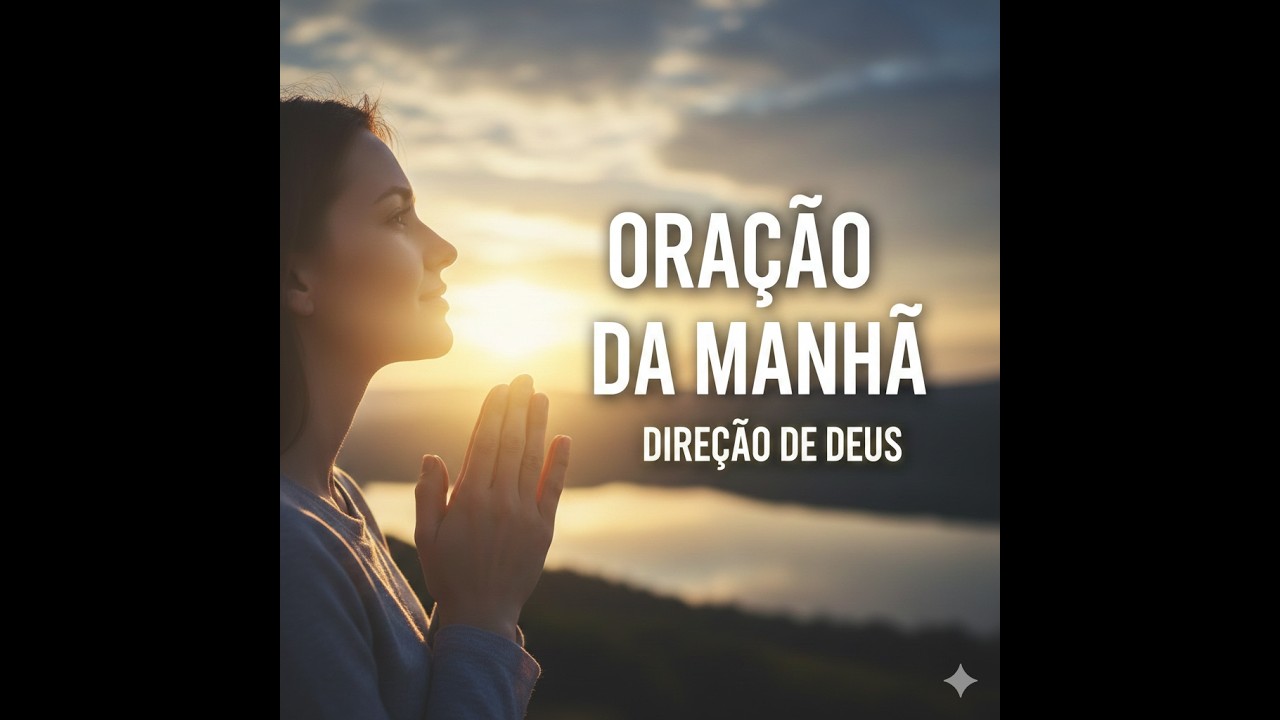 Aproveite a Manhã com uma Oração Poderosa e Inspiradora