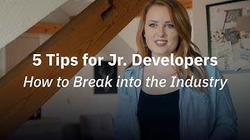 5 Tips for Junior Developers | How to break into the industry with Emma Bostian