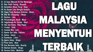 lagu2 90an sungguh merdu - lagu slow rock malaysia yang terkenal - lagu malaysia menyentuh hati