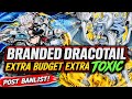 Branded Dracotail TOXIC Combo Guide &amp; BUDGET Deck (NO FALLEN OF THE WHITE DRAGON)