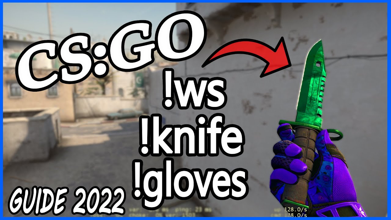 CS:GO How To Install Knife Skin And Gloves Plugin (!ws !gloves !knife ...