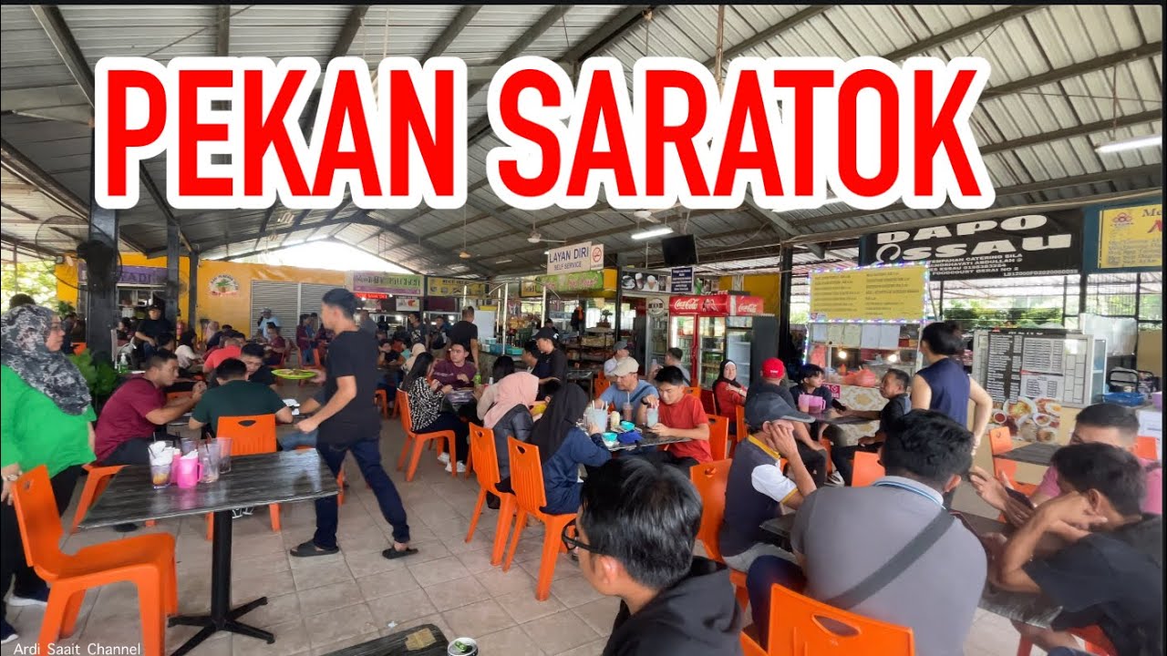 PEKAN SARATOK, Sarawak #2023