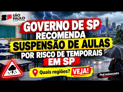 SP State Teachers: São Paulo Government recommends suspending classes due to risk of storms in SP