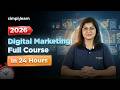 Digital Marketing Full Course 2026 | Complete Digital Marketing Training In 24 Hours | Simplilearn
