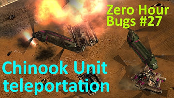 Bugs! Did you know? Part27 "Chinook Unit teleportation" [C&C Zero Hour]