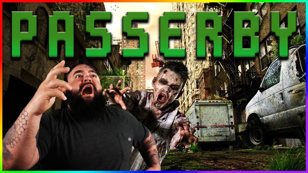 After the Apocalypse, stick to the shadows & TRUST NO ONE! - IGT100 plays - Passerby