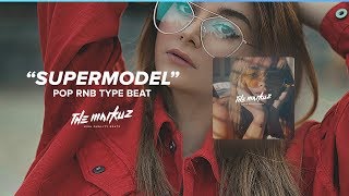 [SOLD] Pop Rnb Type Beat 2019 - '' Supermodel '' (prod. TheMarkuz)