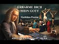 ERBARME DICH - RICHIE (aus Matthäus-Passion - J.S. Bach)