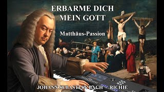 ERBARME DICH - RICHIE (aus Matthäus-Passion - J.S. Bach)