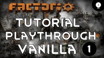 Factorio Vanilla Tutorial - 01 - Gameplay Walkthrough Series