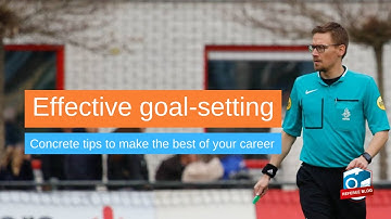 Goal-setting for referees
