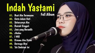 INDAH YASTAMI - BUAT AKU TERSENYUM, RUMAH SINGGAH || COVER AKUSTIK TERBAIK FULL ALBUM 2024