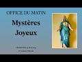 OFFICE DU MATIN : Mystères Joyeux / P. Gustave Miracle