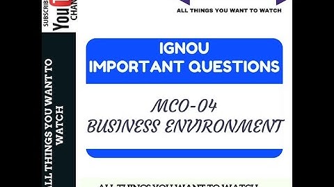 IGNOU MCO-04 BUSINESS ENVIRONMENT OF M.COM SECOND YEAR IMPORTANT QUESTIONS