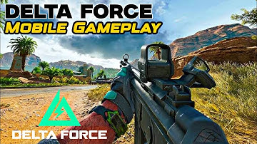 Delta Force Mobile Global Launch gameplay Walkthrough Part 1- ultimate Graphics (ios, android) 😱