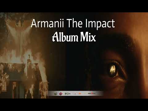 Armanii The Impact Full Album 2025 