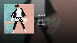 Buray - Olmadı Resimi