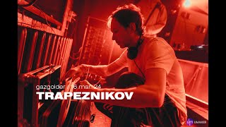 Vinyl set by TRAPEZNIKOV | GAZGOLDER | UMAKER / 16.03.24