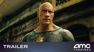 Black Adam Trailer Dwayne Johnson, Pierce Brosnan, Sarah Shahi Amc Theatres 2022