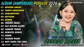 NEGORO ANGIN - TANPO HUBUNGAN - SILVY KUMALASARI - SWARALOKA HITS CAMPURSARI FULL ALBUM TERBARU 2026