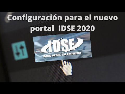Configuración Para El Nuevo  Portal IDSE 2020