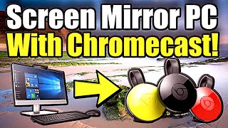 Stille og rolig gås sjækel How to use ChromeCast Screen Mirroring on PC to TV (Desktop Mirroring  Tutorial) - YouTube