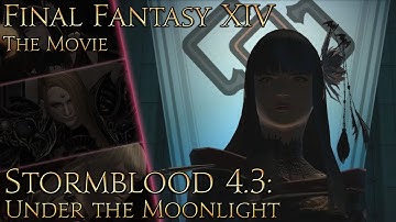 Final Fantasy XIV: Stormblood (patch 4.3: Under the Moonlight)
