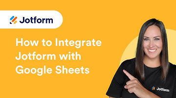 How to Integrate Jotform with Google Sheets (Updated 2025)