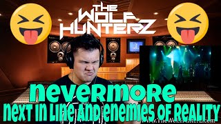 Nevermore - Next In Line - Enemies Of Reality | THE WOLF HUNTERZ Reactions