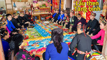 Hát then Lạng Sơn rất hay, phát lẩu tiếp. Lễ lẩu then Định tăng binh. P2