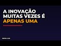 A inovação muitas vezes é apenas uma melhoria e às vezes nem isso é. ...