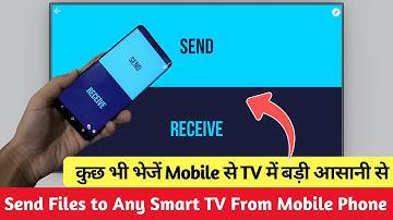How to Send Files to Smart TV 📺 | Share Files from Phone to Any TV 🔥 - Send Files to TV