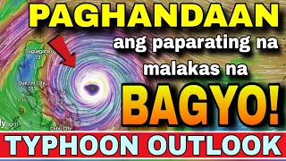 MALAKAS NA BAGYONG TATAWAGING 'TINO', POSIBLENG TUMAMA SA BANSA! 😱‼️ | ULAT PANAHON NGAYON | WEATHER