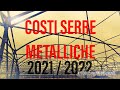 Serre Agricole a Struttura Metallica | Costi 2021 e Previsione per il nuovo anno